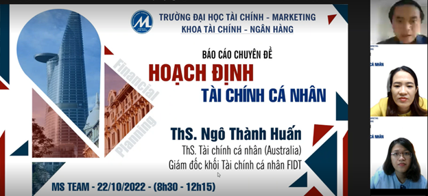 KHOA TÀI CHÍNH – NGÂN HÀNG TỔ CHỨC THÀNH CÔNG BUỔI BÁO CÁO CHUYÊN ĐỀ “HOẠCH ĐỊNH TÀI CHÍNH CÁ NHÂN”